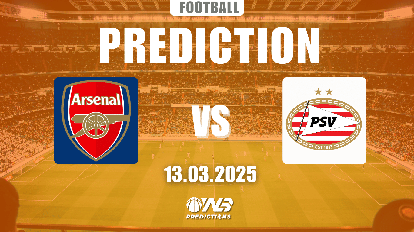 Arsenal vs PSV Prediction and Betting Tips